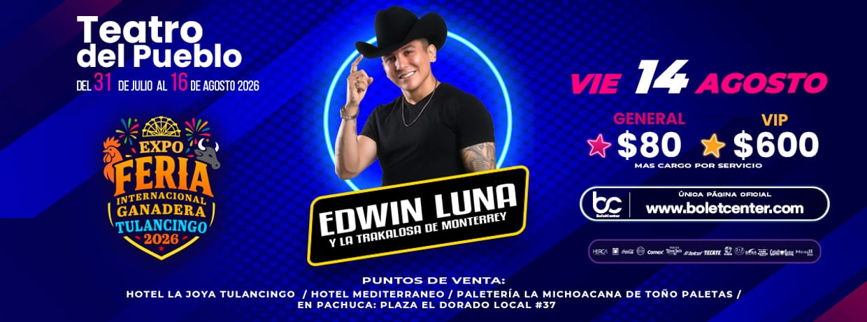 EDWIN LUNA Y LA TRAKALOSA DE MONTERREY 14/08/2026