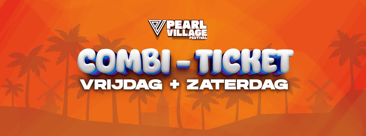 Pearl Village Festival 2026 - Combi-Ticket