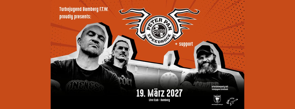 Turbojugend Bamberg f.t.w. proudly presents: PETER PAN SPEEDROCK + Support