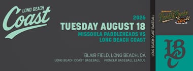 8/18/2026 Long Beach Coast vs. Missoula PaddleHeads, $2 Tuesday