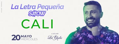 LA LETRA PEQUEÑA SHOW (EN CALI)
