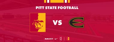 Pitt State Football vs Emporia 2026