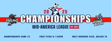 Mid-America League Championship Game #2 - Joplin Outlaws and Abilene Flying Bison