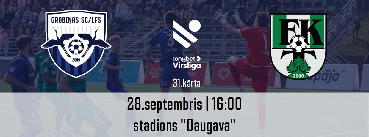 Tonybet Virslīga: Grobiņas SC/LFS - FK Tukums 2000/TELMS
