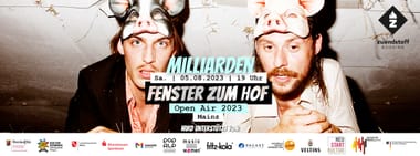 Milliarden x Fenster zum Hof-Open Air 2023