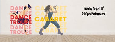 Dance Troupe & Cabaret