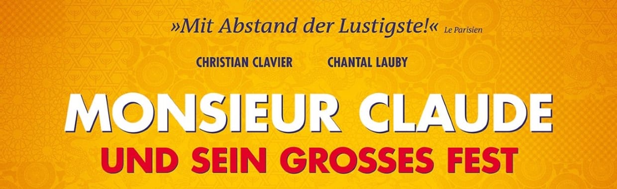 Monsieur Claude und sein großes Fest (Ausverkauft /Z.T. 05.08.2022)
