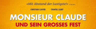 Monsieur Claude und sein großes Fest (Ausverkauft)