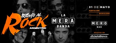 TRIBUTO AL ROCK ARGENTINO - LA MERA BANDA