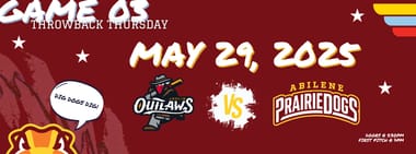 MAY 29TH - Joplin Outlaws vs. Abilene Flying Bison
