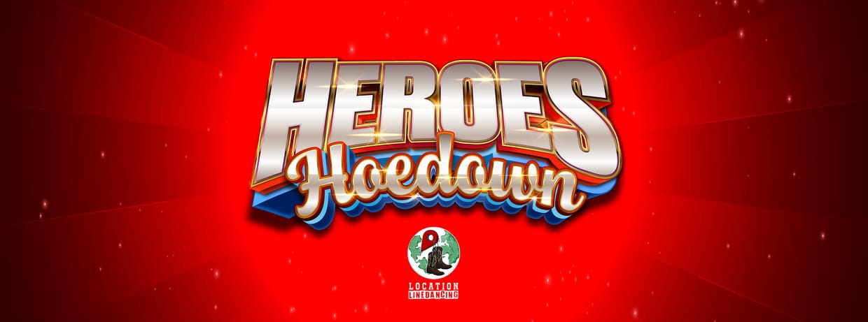 Location Line Dancing Presents: Heroes Hoedown