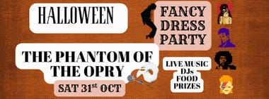 Phantom Of The Opry - HALLOWEEN BASH