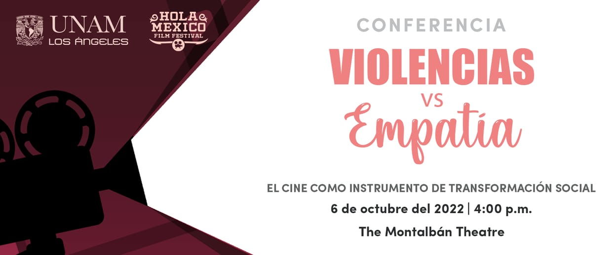 PANEL UNAM Los Angeles –Violencias vs Empatía 