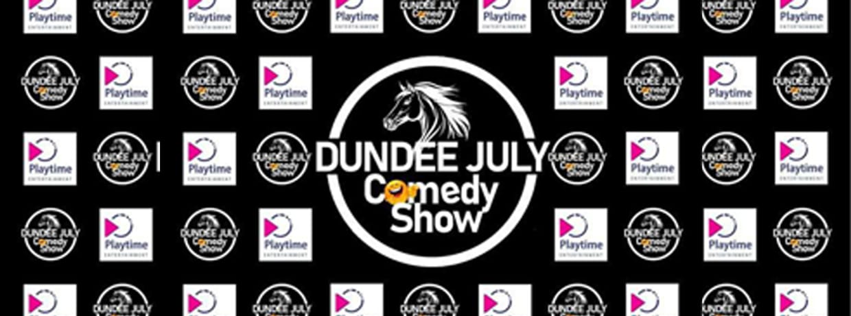 Dundee July Activation Comedy Tour