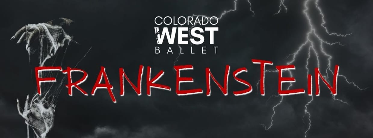 Frankenstein - Presented by Colorado West Ballet