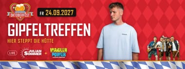 Fr, 24.09.27 - GIPFELTREFFEN mit JULIAN SOMMER