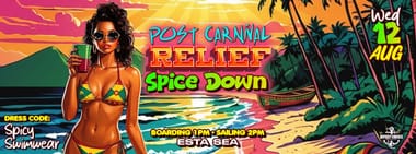 Post Carnival Relief 'Spice Down'