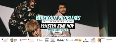Blackout Problems x Fenster zum Hof-Open Air 2023