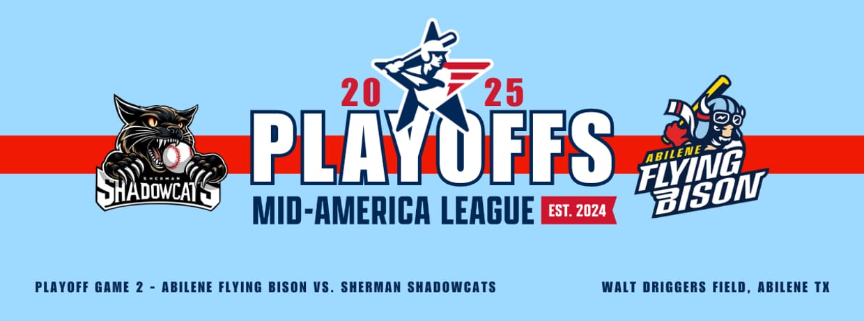 Mid-America League Playoffs - Abilene Flying Bison vs. Sherman Shadowcats