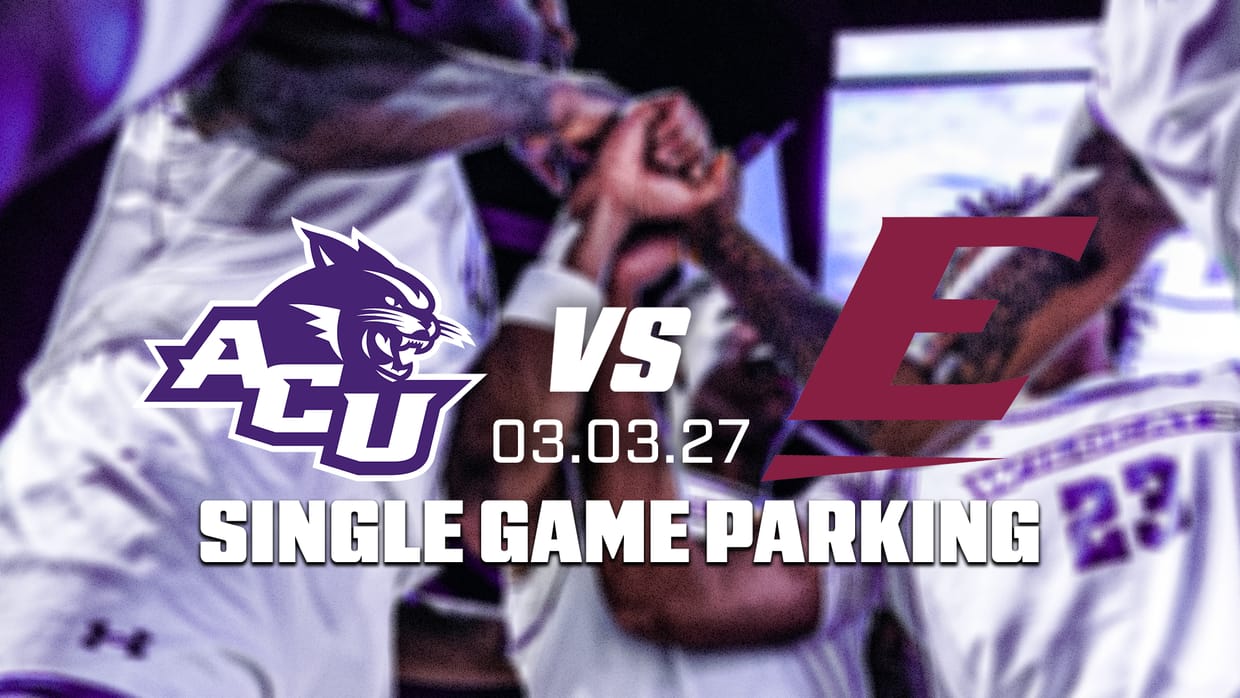 ACU MBB vs EKU Single Game Parking