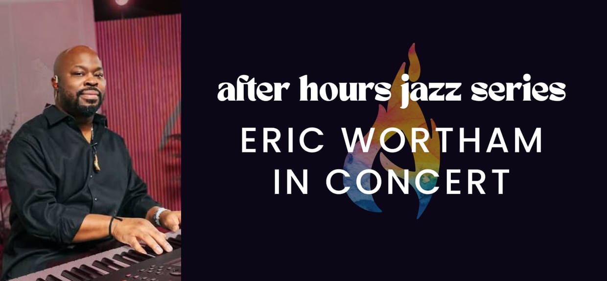 Eric Wortham in Concert