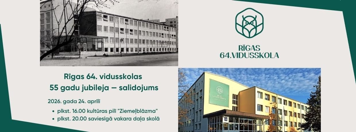 Rīgas 64. vidusskolas 55 gadu jubileja – salidojums