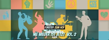 NIE WIEDER IST JETZT Vol. 2 x Fenster zum Hof-Open Air 2025
