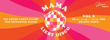 MAMA liebt Disco VOL. 2 💃 🧡 🪩