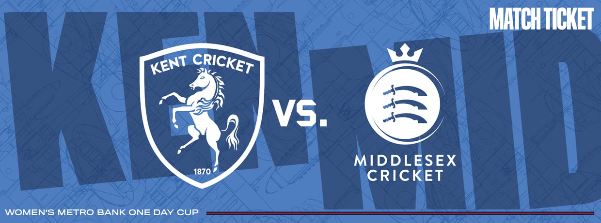 Kent Women vs. Middlesex Women