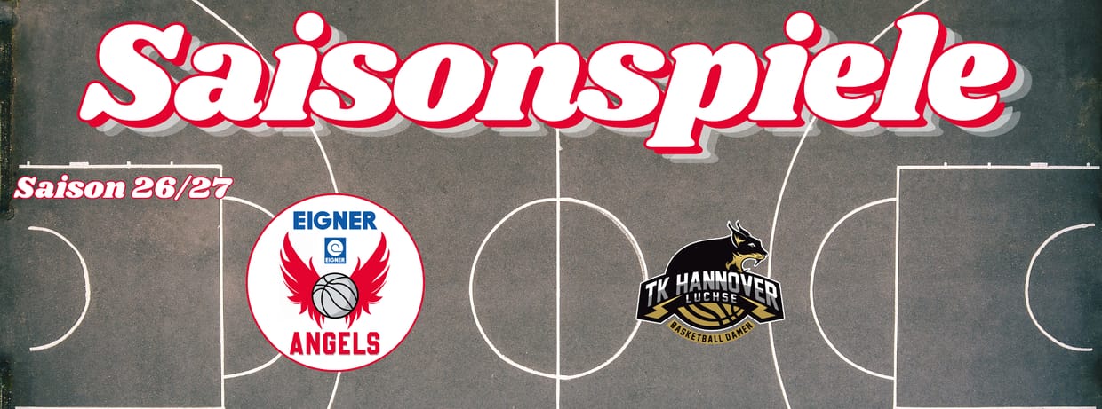 EIGNER ANGELS vs. TK Hannover LUCHSE