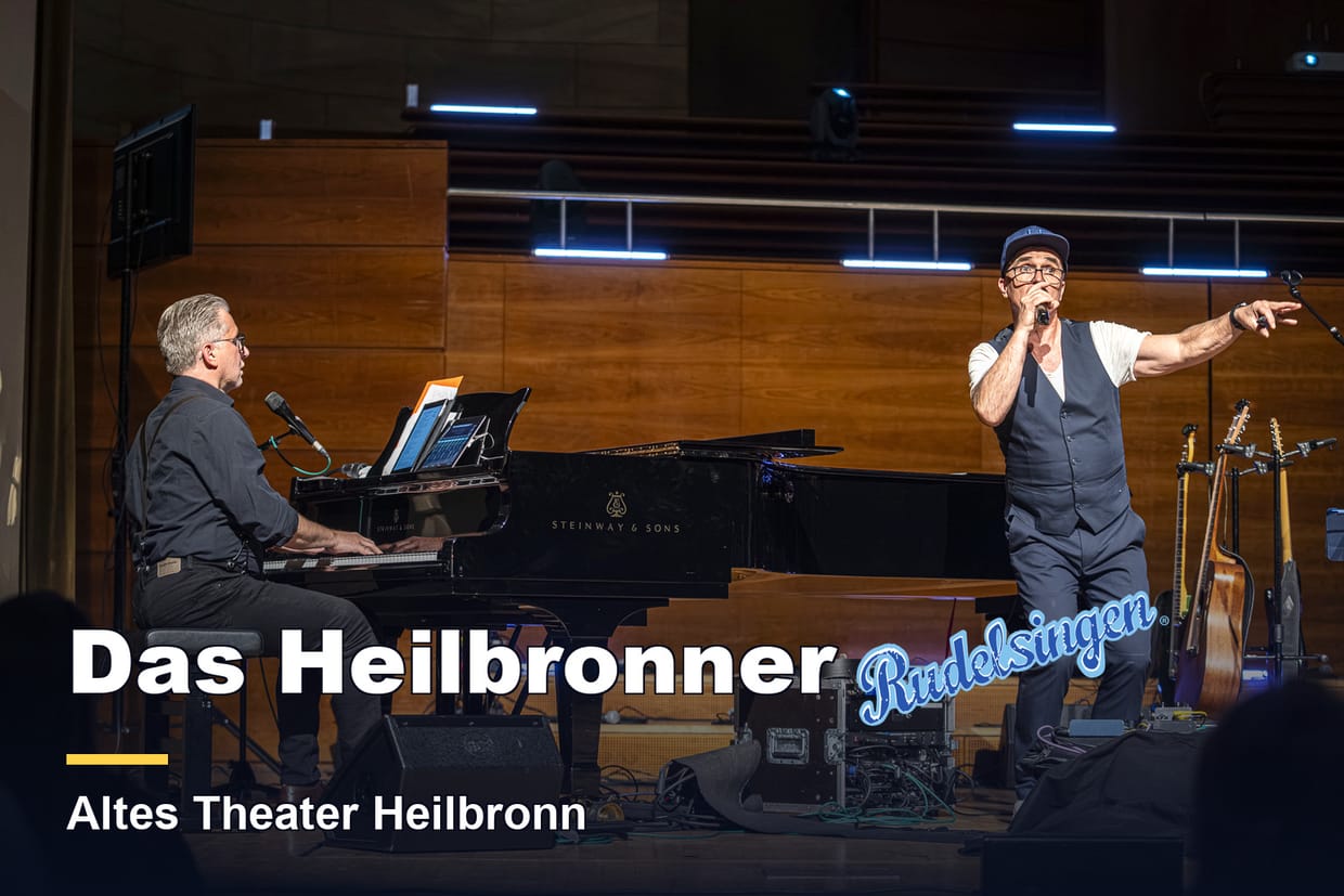 Das 25. Heilbronner RUDELSINGEN