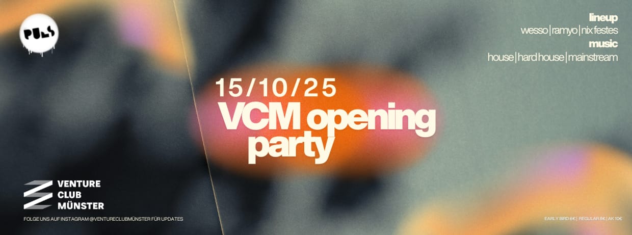 VCM OPENING PARTY | 15.10. | PULS Münster