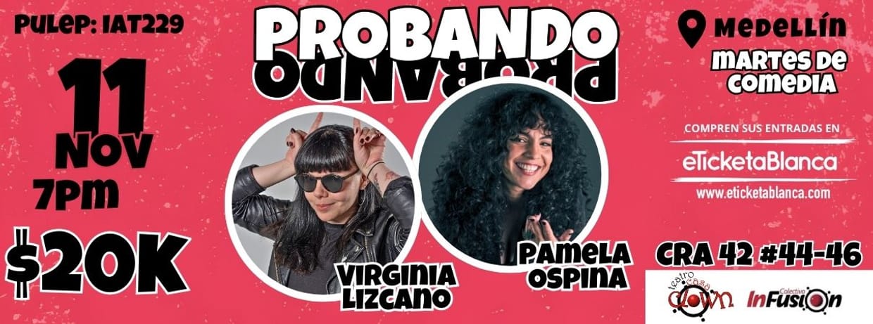 PROBANDO PROBANDO COMEDIA