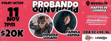 PROBANDO PROBANDO COMEDIA