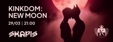 KINKdom: New moon
