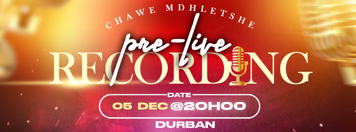 Chawe Mdletsge Itende Pre Live Recording