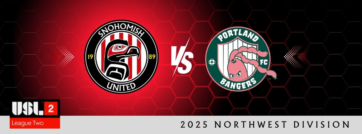 Snohomish United vs Portland Bangers