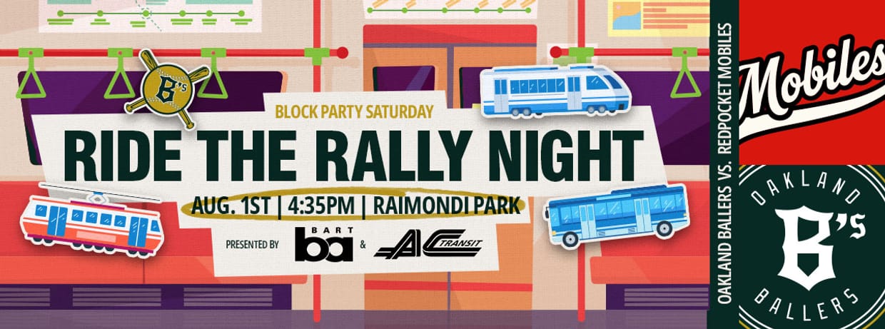 8/01/2026 Oakland Ballers vs. RedPocket Mobiles, Public Transit Night: Ride The Rally