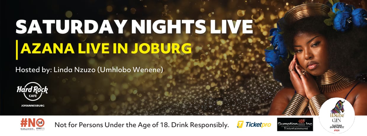 CANCELLED Saturday Nights Live | Azana Live in Joburg