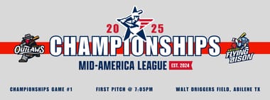 Mid-America League Championship Game #1 - Joplin Outlaws vs. Abilene Flying Bison