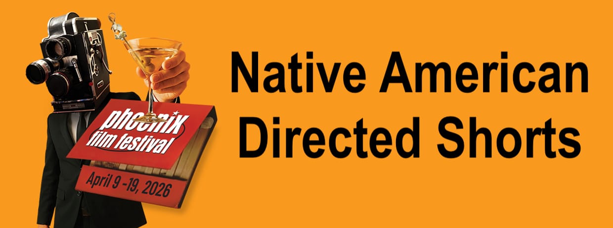 4/14/26 2:20pm - Native American Directed Shorts