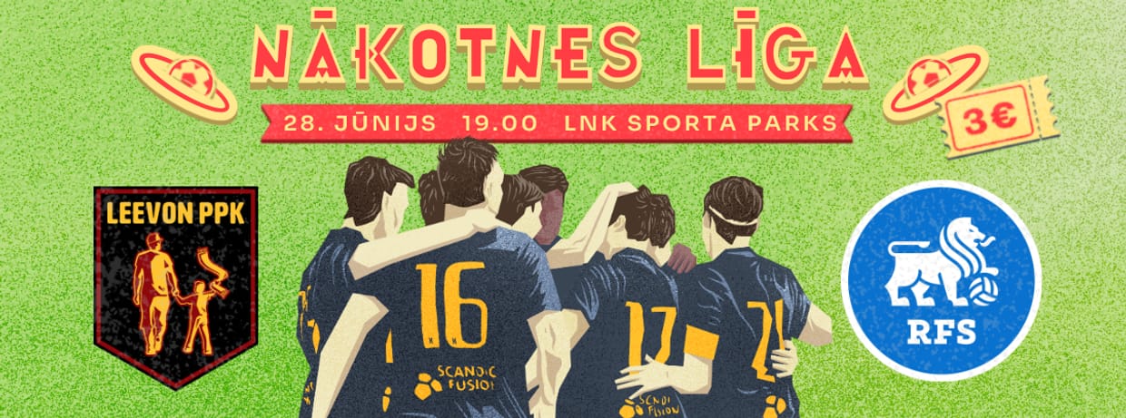 Nākotnes līga: Leevon PPK - RFS 2