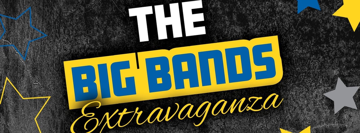 The Big Bands Extravaganza