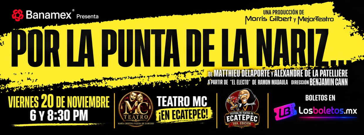 Por la Punta de la Nariz Festival de Teatro de Ecatepec 3ra. Edición