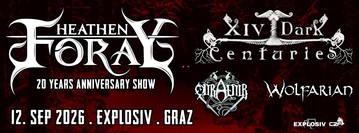 HEATHEN FORAY + XIV DARK CENTURIES + ODRAEDIR + WOLFARIAN