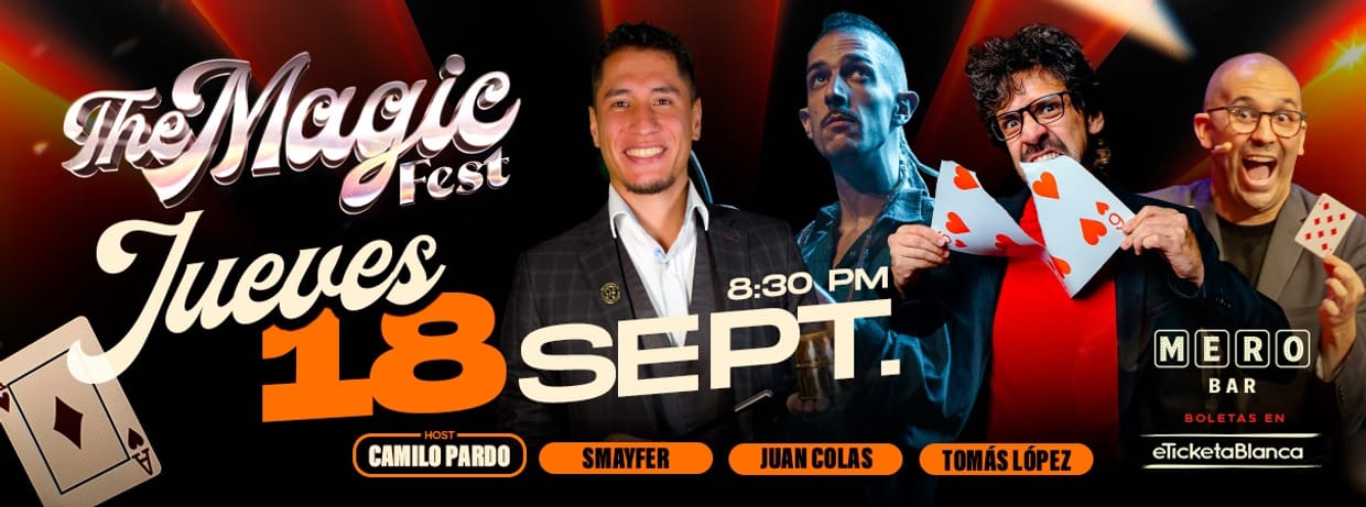 THE MAGIC FEST: SEGUNDO FESTIVAL INTERNACIONAL DE MAGIA (EN MERO BAR)