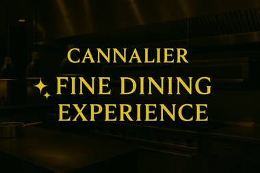 Cannalier Fine Dining Experience