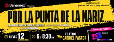Por la Punta de la Nariz en Puebla