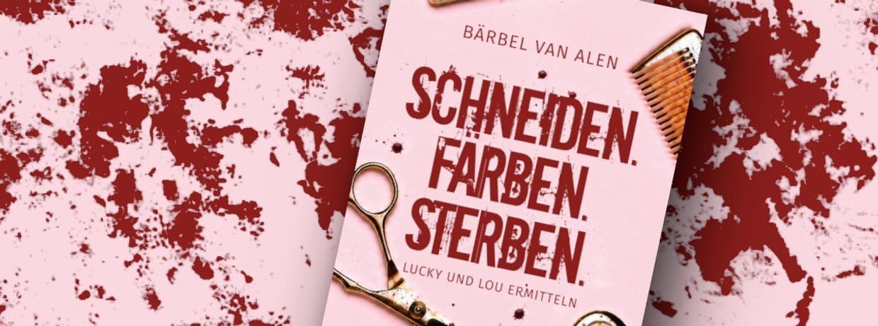 LESUNG | Bärbel van Alen: Schneiden. Färben. Sterben