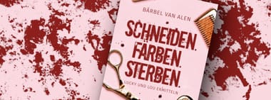 LESUNG | Bärbel van Alen: Schneiden. Färben. Sterben